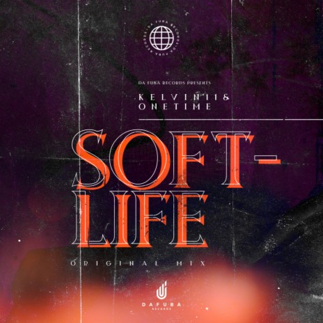 Softlife ft. Onetime | Boomplay Music