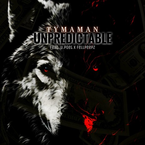 Unpredictable ft. Fellpeepz & U poet