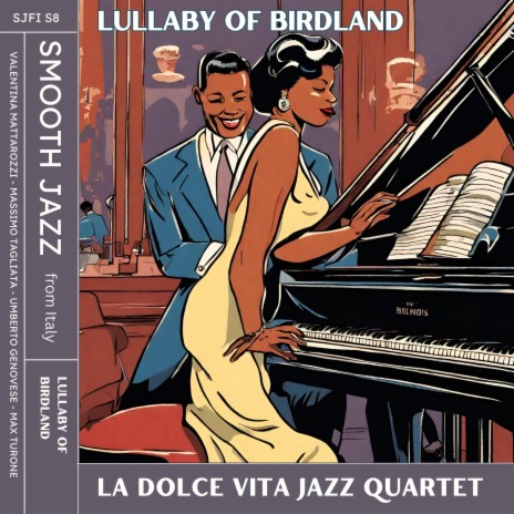Lullaby of birdland ft. Valentina Mattarozzi & Massimo Tagliata | Boomplay Music