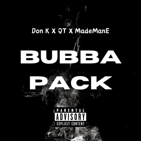 Bubba Pack | Boomplay Music