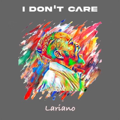 I Don’t Care | Boomplay Music