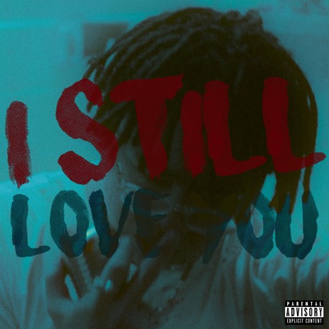 I Still Love You | Boomplay Music