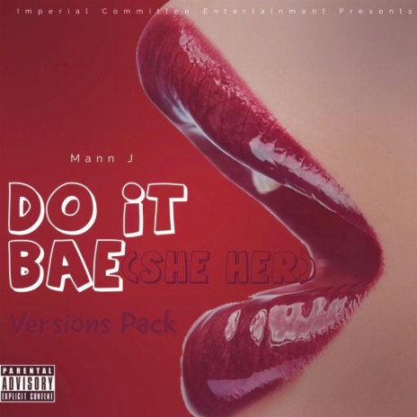 Do It Bae (She Her) [Slowed & Reverbed] | Boomplay Music