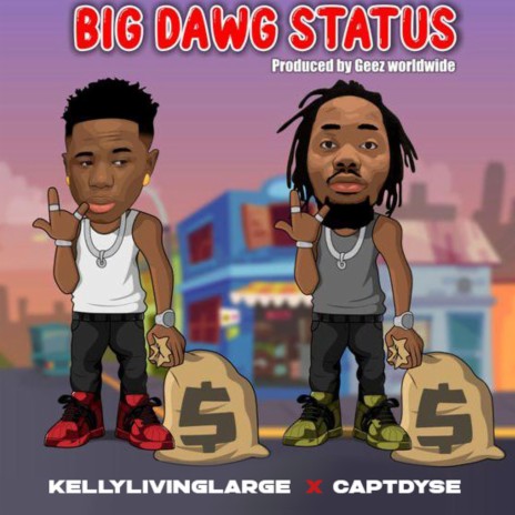 Big Dawg Status (feat. Capt.Dyse) | Boomplay Music