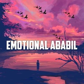 Emotional Ababil