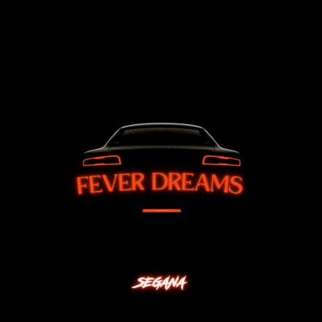 Fever Dreams | Boomplay Music