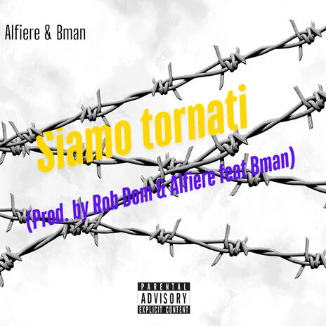 Siamo tornati ft. Alfiere & Rob Dom | Boomplay Music