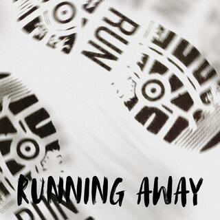 Running Away