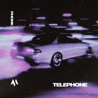 TELEPHONE - PHONK