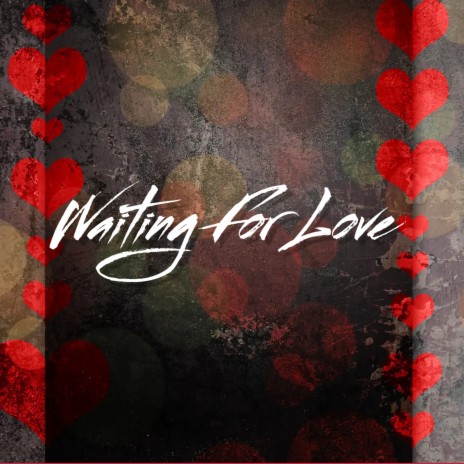 Waiting For Love | Boomplay Music