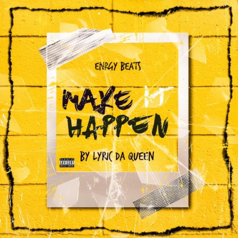 Make It Happen | Boomplay Music