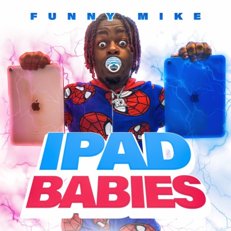 Ipad Babies | Boomplay Music