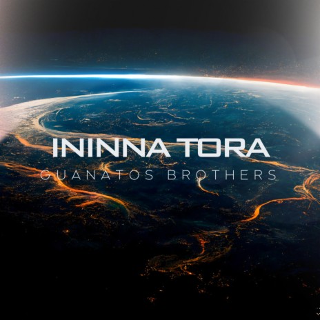 Ininna Tora (GDL) | Boomplay Music