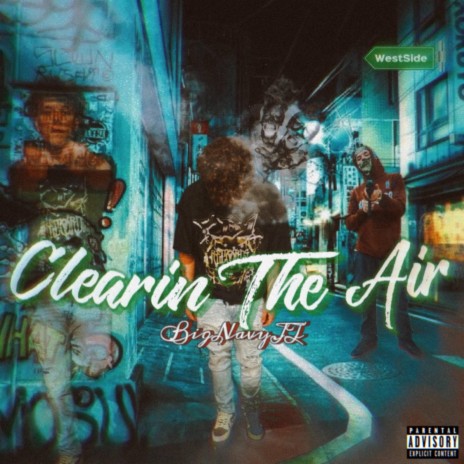 Clearin The Air (freestyle) | Boomplay Music