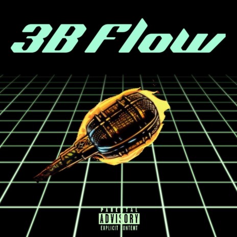 3B Flow | Boomplay Music