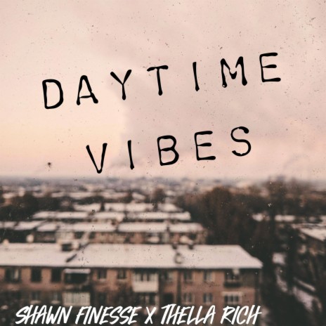 DayTime Vibes ft. Thella Rich | Boomplay Music