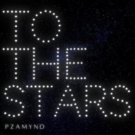 To The Stars | Boomplay Music