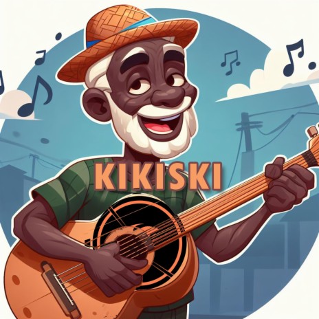 Kikiski | Boomplay Music