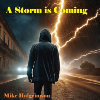 A Storm is Coming lyrics | Boomplay Music