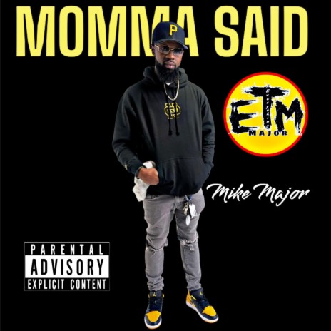 Momma Said | Boomplay Music