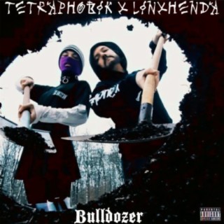 Bulldozer (feat. Tetraphobik)