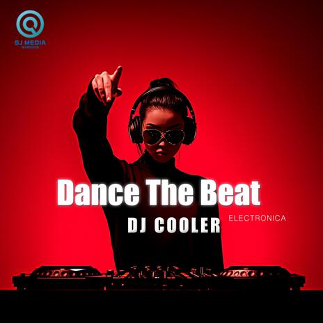 Dance The Beat | Boomplay Music