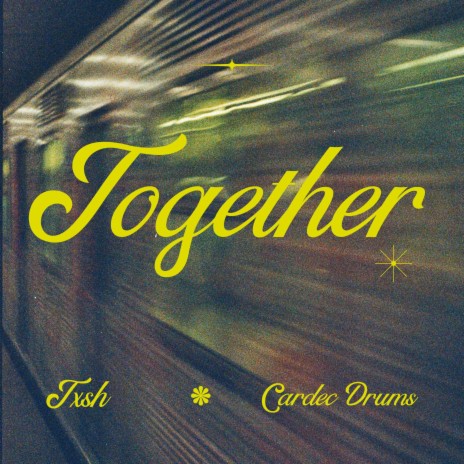 Together ft. Cardec Drums | Boomplay Music