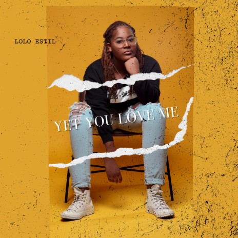 Yet You LOVE Me | Boomplay Music
