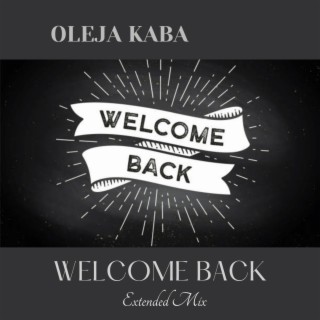 Welcome Back (Extended Mix)