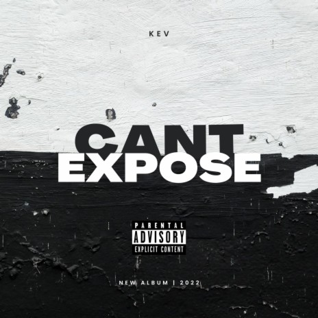 Cant Expose | Boomplay Music