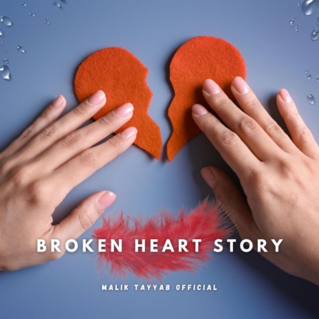 Broken Heart Story