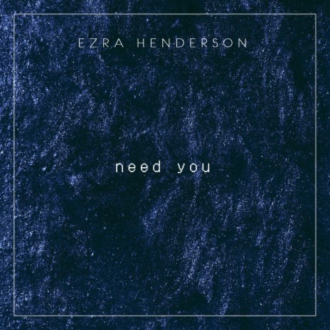 Need You | Boomplay Music