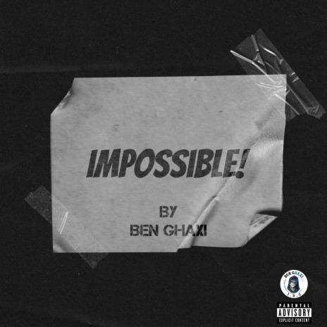 IMPOSSIBLE! | Boomplay Music