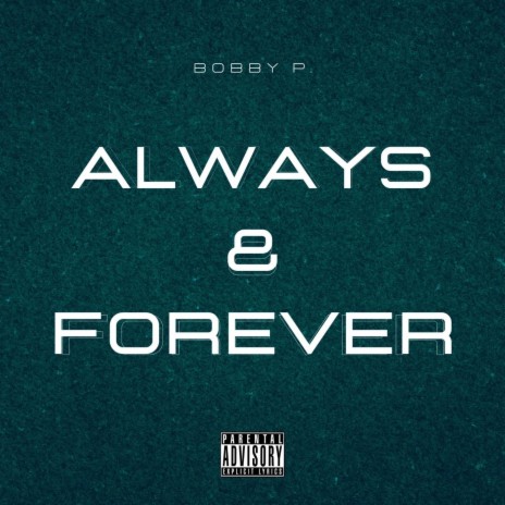 Always & Forever | Boomplay Music