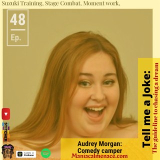 ep. 48 Audrey Morgan: comedy camper