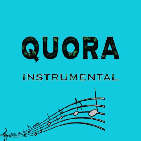 Quora (Instrumental) | Boomplay Music