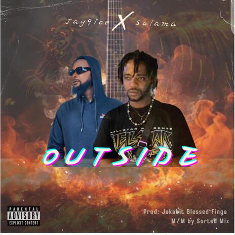 Outside ft. Salama Cucu | Boomplay Music