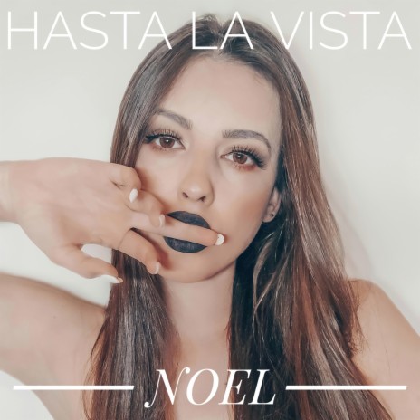 HASTA LA VISTA | Boomplay Music