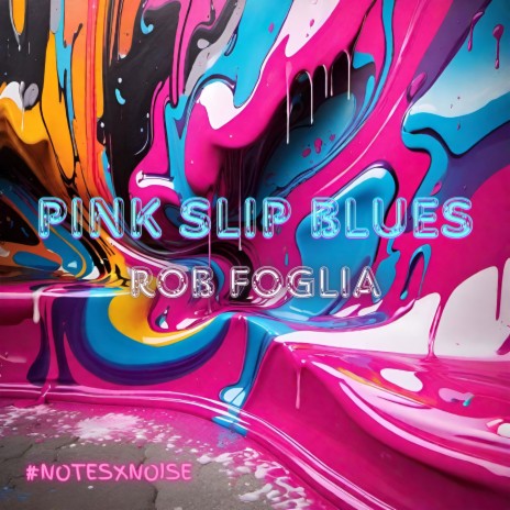 Pink Slip Blues | Boomplay Music