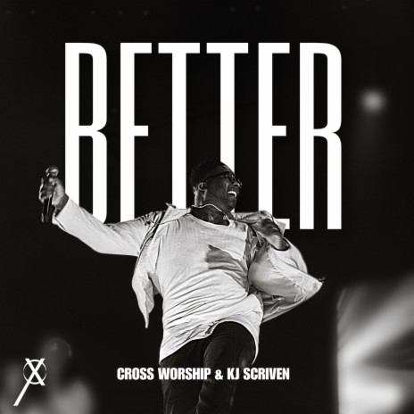 Better (Radio Edit) ft. KJ Scriven | Boomplay Music