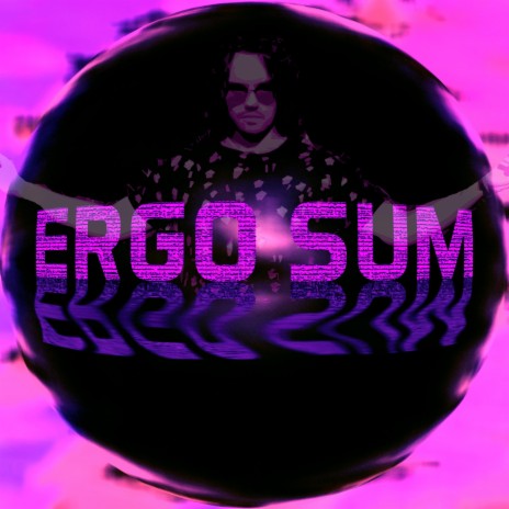 ERGO SUM | Boomplay Music
