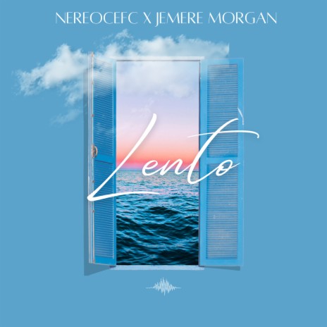 Lento ft. Jemere Morgan | Boomplay Music