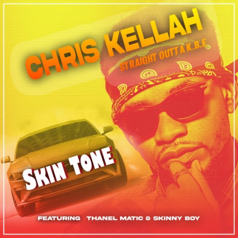 Skin Tone ft. Thanel Matic & Skinny Boy