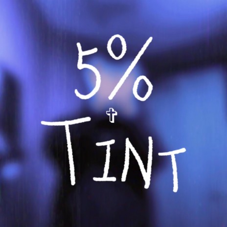 5% Tint