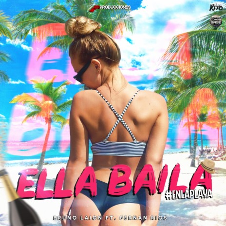 Ella Baila ft. Bruno Laaion | Boomplay Music
