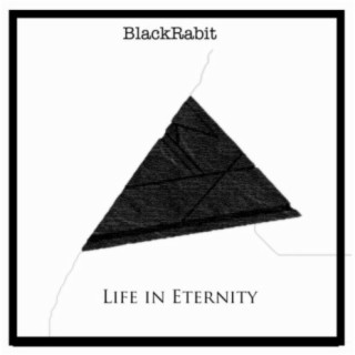 Life in Eternity