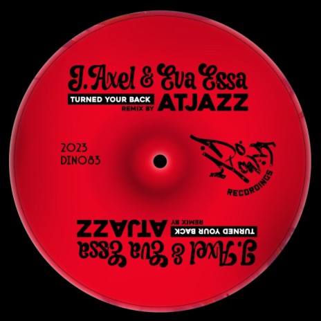 Turned Your Back (Atjazz Remix) ft. Eva Essa | Boomplay Music