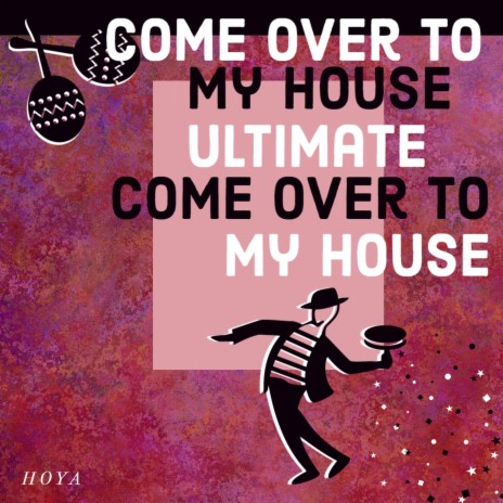 Come Over to My House | Boomplay Music