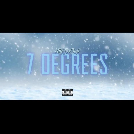 7 Degrees