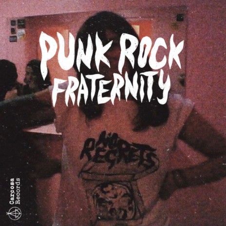 Punk Rock Fraternity